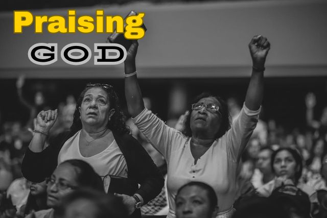 What Does It Mean to Praise God? An In-Depth Look
