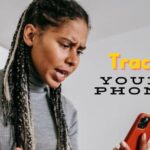 How to Tell if Your Phone is Being Tracked