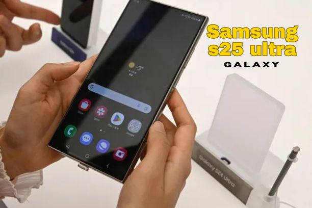 Samsung Galaxy S25 Ultra, Everything You Need to Know 2025