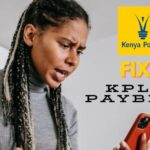 Why is KPLC Paybill Not Working (Fixed 2026)