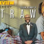 Straw Movie (2025) Tyler Perry and Taraji P Powerful Netflix Drama