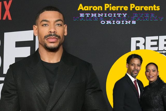Aaron Pierre’s Parents Ethnicity, Eyes, Names, and Family Origins