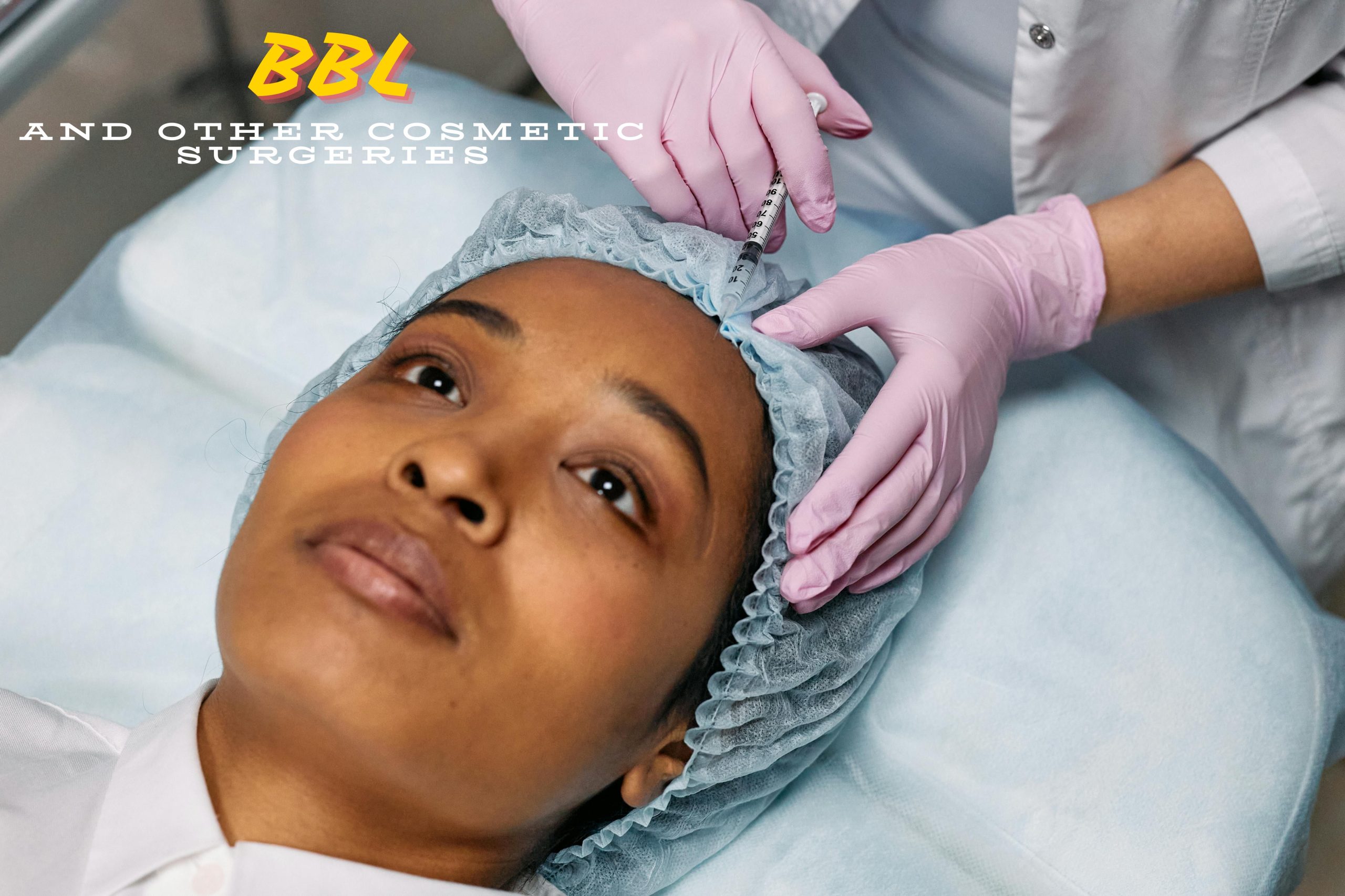 Proven Truth Behind BBL and Other Cosmetic Surgeries 2025