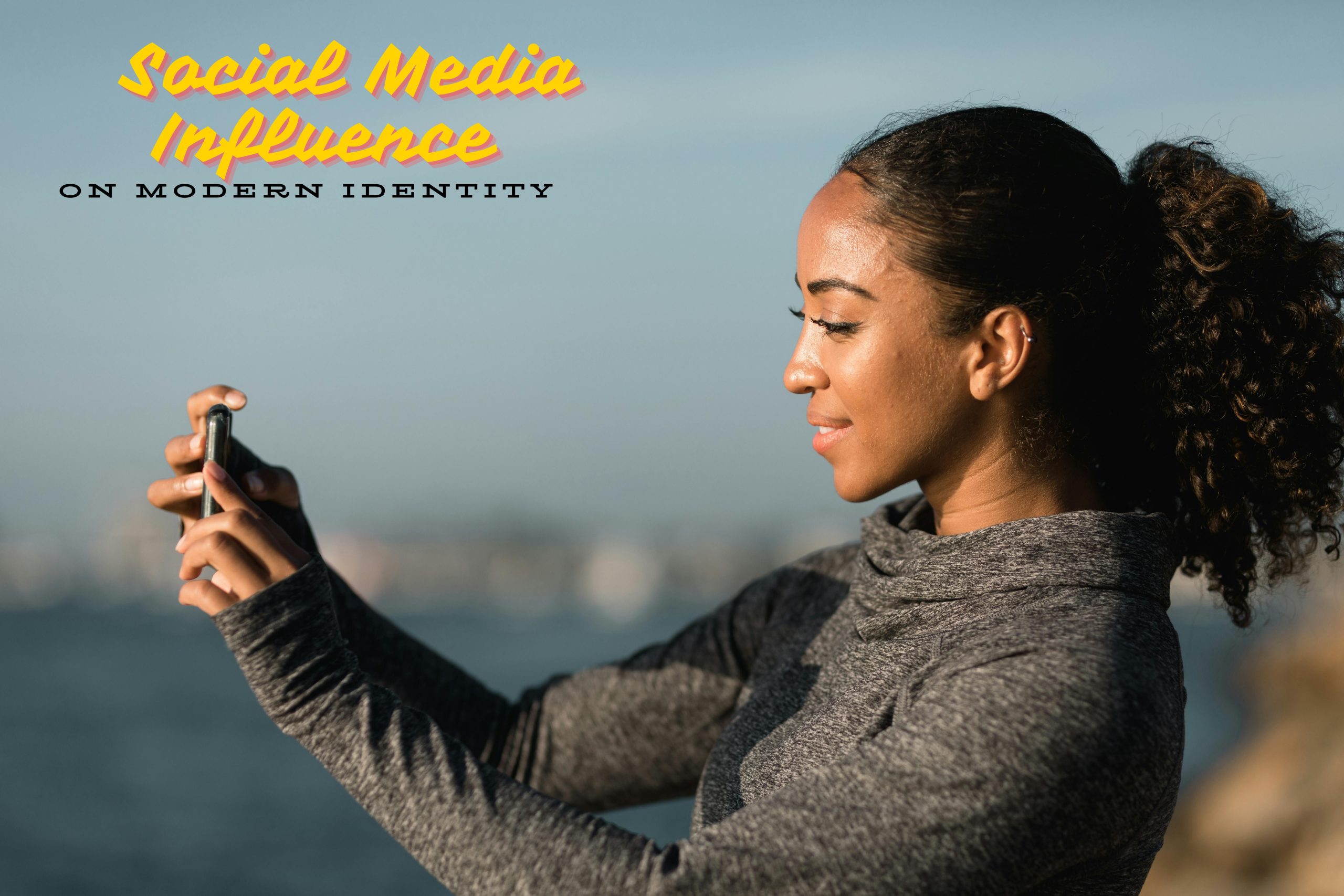 Alarming How Social Media Is Shaping Modern Identity