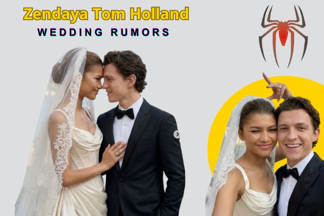 Zendaya Tom Holland Wedding Rumors, Engagement, Relationship & Marriage Story